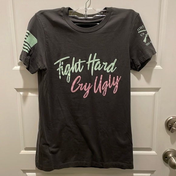 Grunt Style Fight Hard Cry Ugly Gray T-Shirt Women’s Size Medium - Picture 1 of 5